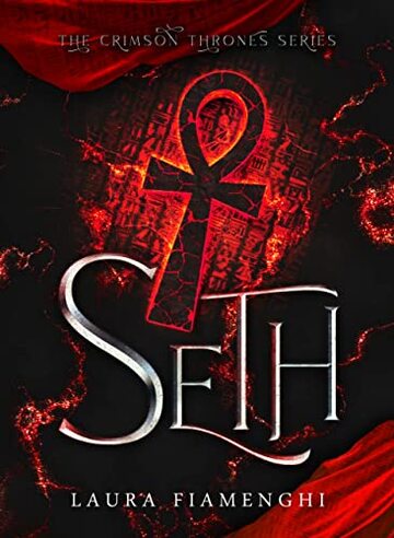Seth: The Crimson Thrones Series